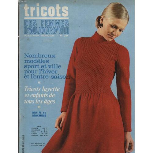 Les Tricots N°244 : Nombreux Modeles Sport Et Ville Pour L Hiver Et... on Productcaster.