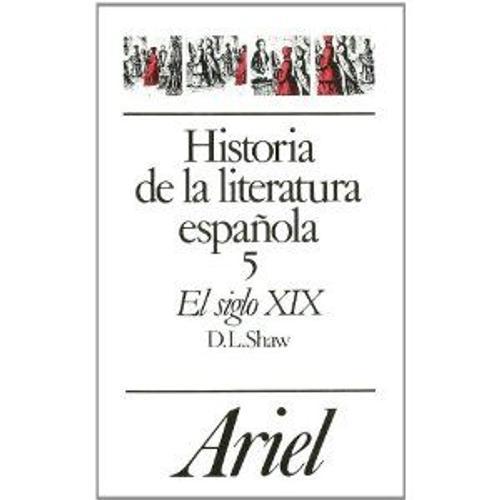 Historia De La Literatura Española. El Siglo Xix. 5 on Productcaster.