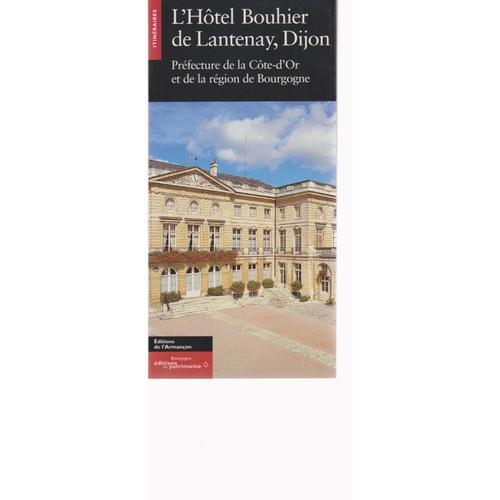 L'hôtel Bouhier De Lantenay, Dijon - Préfecture De La Côte-D'or Et ... on Productcaster.