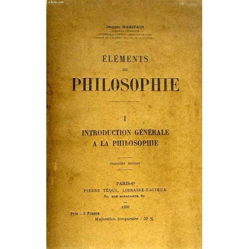 Elements De Philosophie, Tome I, Introduction Generale A La Philoso... on Productcaster.