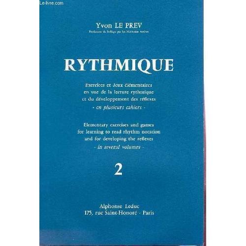 Rythmique - Volume 2 / Exercices Et Jeux Elementaires En Vue De La ... on Productcaster.