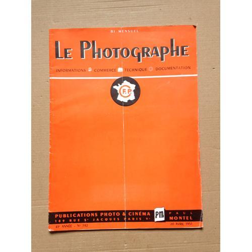 Le Photographe N° 742 Avril 1951 752 on Productcaster.