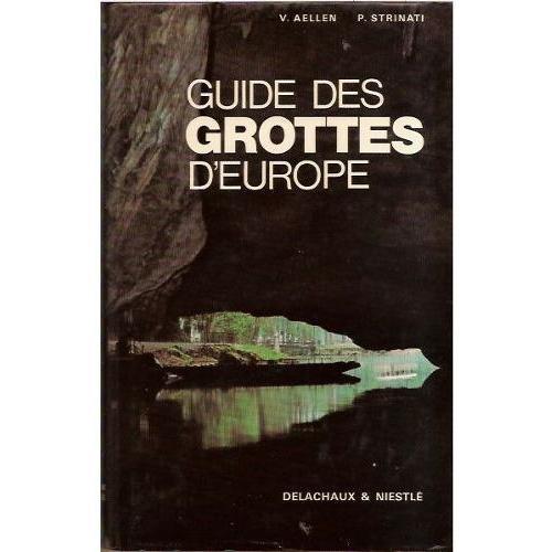 Guide Des Grottes D'europe. on Productcaster.