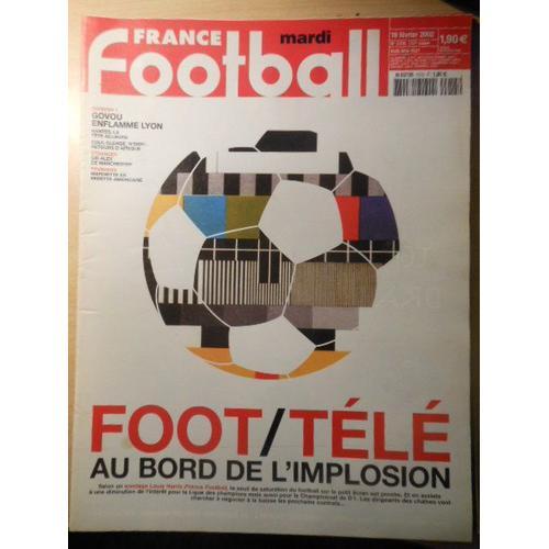 France Football N° 2915 : Foot/Tele(Au Bord De L'implosion) on Productcaster.