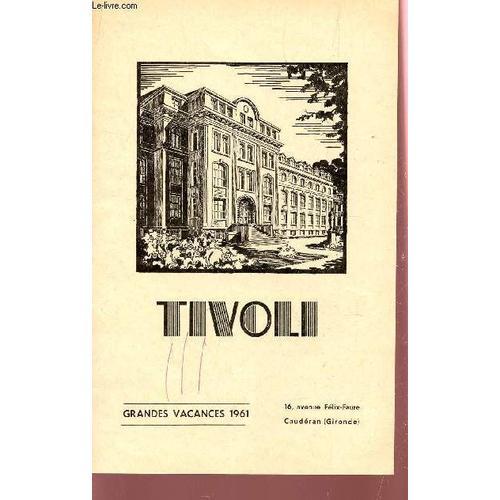 Tivoli / Grandes Vacances 1961 - 41e Annee - N°3 / Dates A Retenir ... on Productcaster.