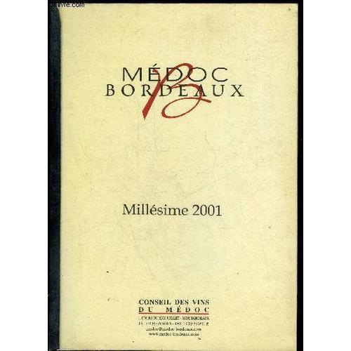 Medoc Bordeaux - Millesime 2001 - L¿Avis Des Négociants De Bordeaux... on Productcaster.