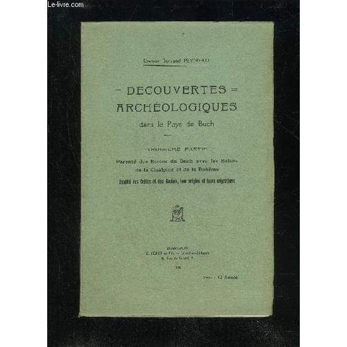 Decouvertes Archeologiques Dans Le Pays De Buch - Troisieme Partie ... on Productcaster.