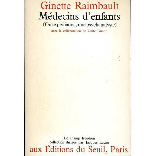 Médecins D'enfants (Onze Pédiatres, Une Psychanalyste) Avec La Coll... on Productcaster.