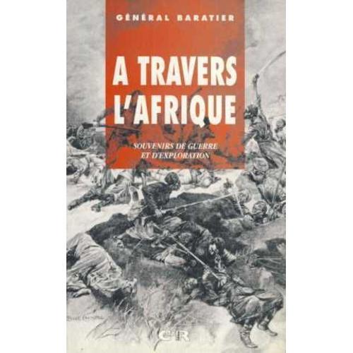 A Travers L'afrique - Souvenirs De Guerre Et D'exploration on Productcaster.