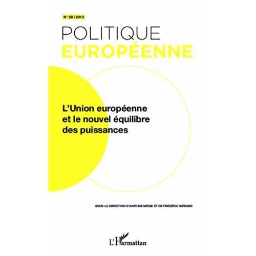 Politique Européenne N° 39/2013 - L'union Européenne Et Le Nouvel É... on Productcaster.