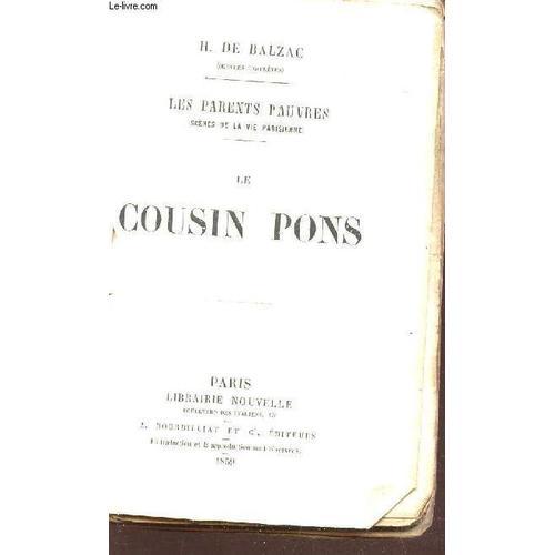 Le Cousin Pons / Les Parents Pauvres (Scenes De Vie Parisienne). on Productcaster.