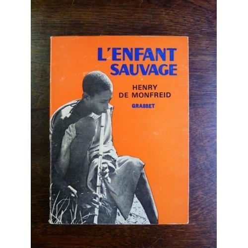 L'enfant Sauvage. Henry De Monfreid on Productcaster.