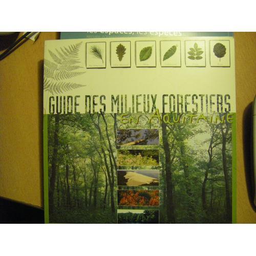 Guide Des Milieux Forestiers En Aquitaine on Productcaster.