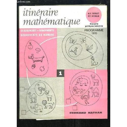 Itinéraire Mathématique. Cours Préparatoire, Programme 1970. on Productcaster.