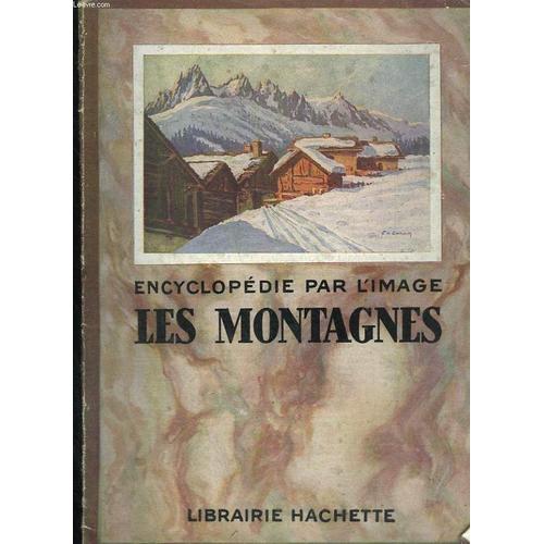 Ecyclopédie Par L'image. Les Montagnes on Productcaster.