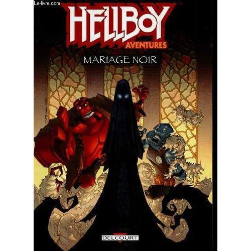 Hellboy Aventures : Mariage Noir. on Productcaster.