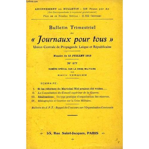 Bulletin Trimestriel Des 'journaux Pour Tous', N° 27, Juillet 1913,... on Productcaster.