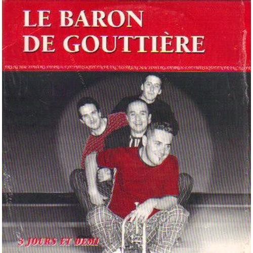 3 Jours Et Demi : Le Baron De Gouttiere / L'accord Parfait / Le Poi... on Productcaster.