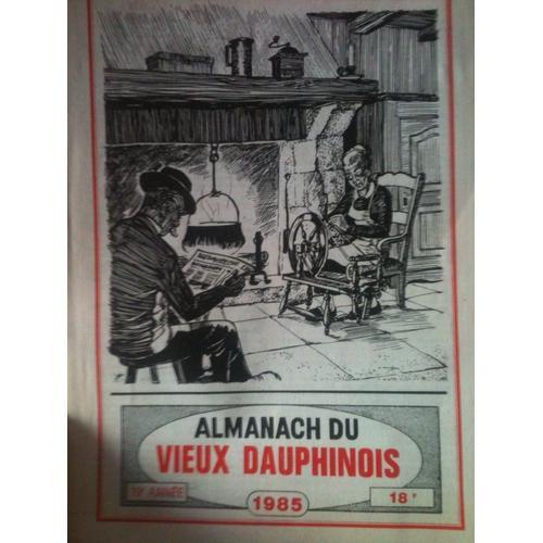 Almanach Du Vieux Dauphinois 1985 on Productcaster.