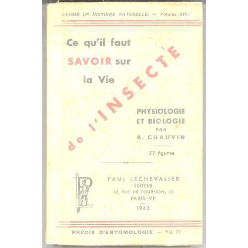 Ce Qu'il Faut Savoir Sur La Vie De L'insecte. Physiologie - Biologie. on Productcaster.