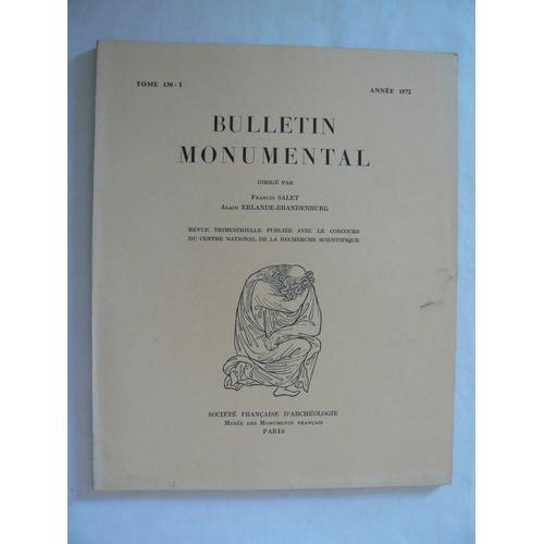 Bulletin Monumental De La Société Française D'archéologie. Tome 130... on Productcaster.