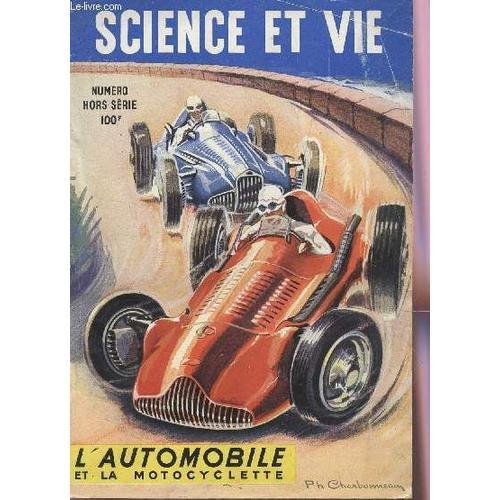 Science Et Vie - Numero Hors Serie / L'automobile Et La Motocyclette. on Productcaster.