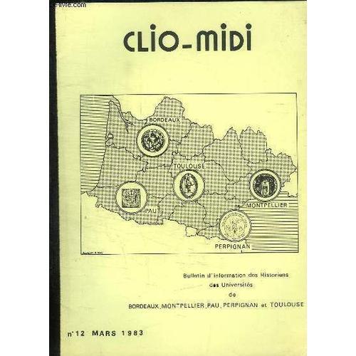 Clio Midi N° 12 Mars 1983. Bulletin D Information Des Historiens De... on Productcaster.