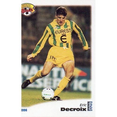 Carte Panini Official Football Cards 1996 Eric Decroix N°029 Nantes on Productcaster.