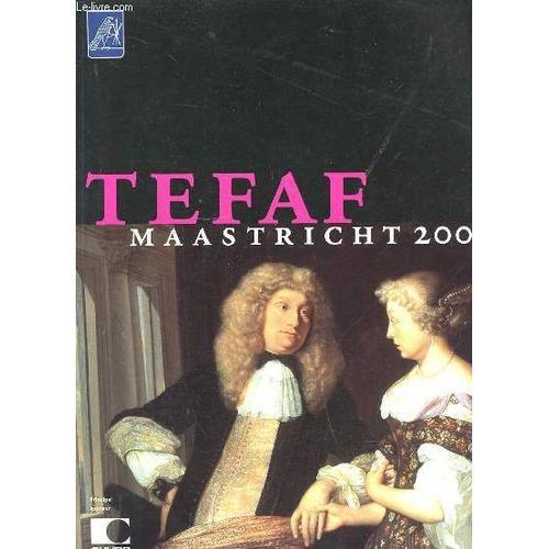 Tefaf Masstricht 2003. Texte En Anglais. on Productcaster.