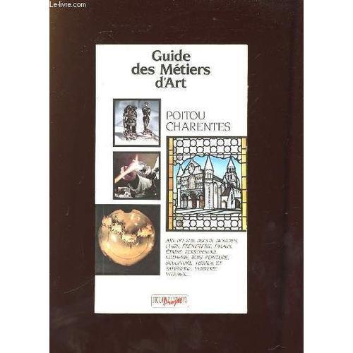 Guide Des Metiers D Art. Poitou Charente. on Productcaster.