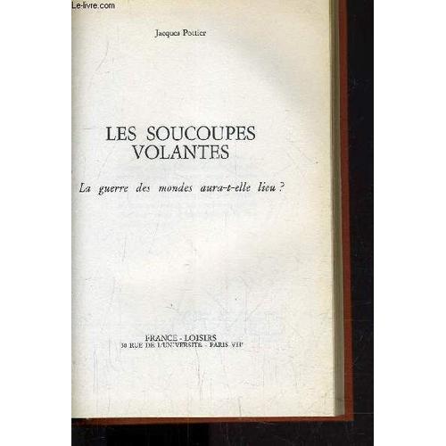 Les Soucoupes Volantes - La Guerre Des Mondes Aura T Elle Lieu?. on Productcaster.