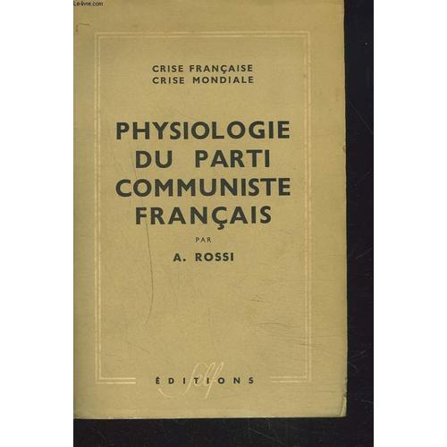 Physiologie Du Parti Communiste Francais. on Productcaster.