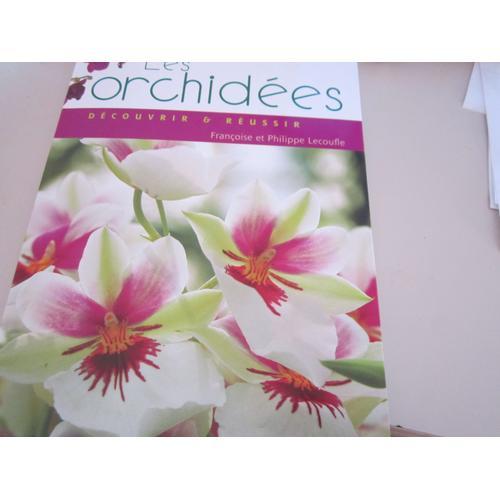 Découvrir Et Réussir Les Orchidées on Productcaster.