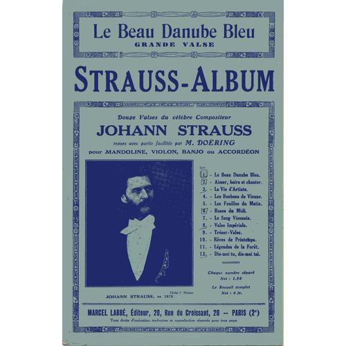 Le Beau Danube Bleu - Strauss on Productcaster.