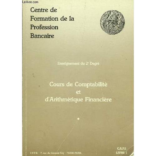 Cours De Comptabilite Et D'arithmetique Financiere - Livre 1 / Ense... on Productcaster.