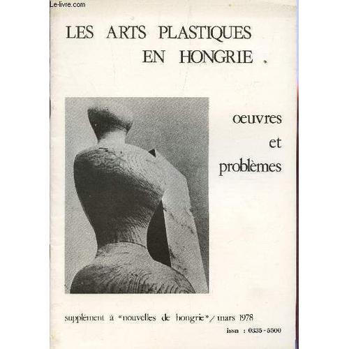 Supplement A Nouvelles De Hongrie - Mars 1978 / Les Arts Plastiques... on Productcaster.