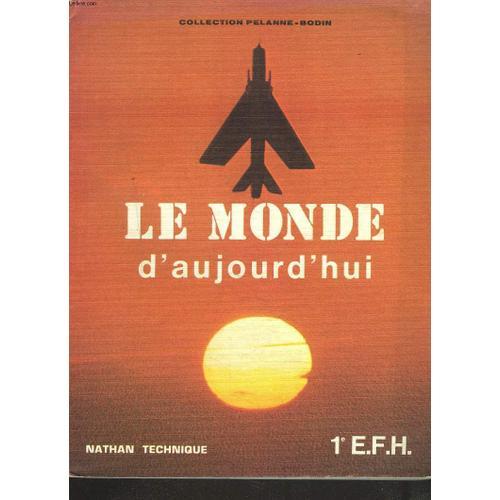 Le Monde D'aujourd'hui. 1e E, F Et H. on Productcaster.