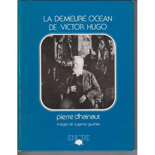 Hauteville-House La Demeure Ocean De Victor Hugo on Productcaster.