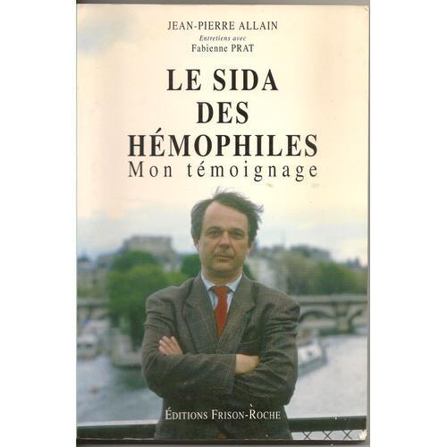 Le Sida Des Hémophiles - Mon Témoignage on Productcaster.