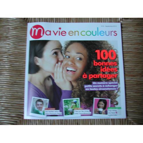 Ma Vie En Couleurs N°8 - 100 Bonnes Idées À Paratager on Productcaster.