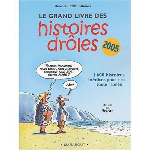 Le Grand Livre Des Histoires Drôles 2007 on Productcaster.