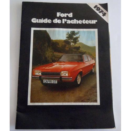 Guide De L'acheteur, La Nouvelle Gamme Ford 1974 on Productcaster.