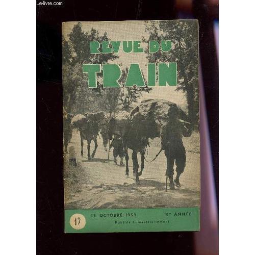 Revue Du Train - 18e Annee - N°17 - 15 Octobre 1953 / Les Transpor... on Productcaster.