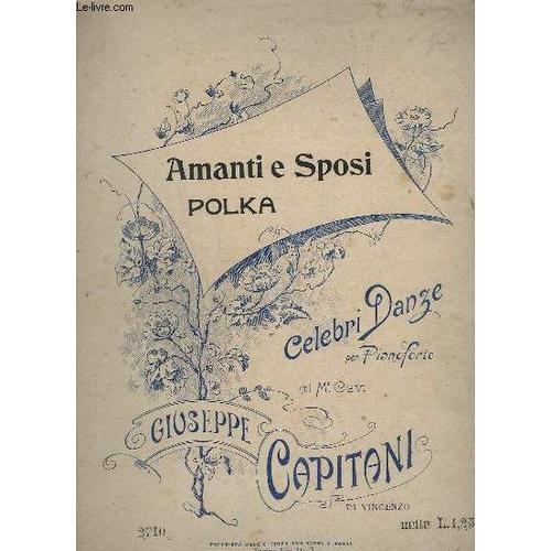 Amanti E Sposi - Polka - Celebri Danze Per Pianoforte. on Productcaster.