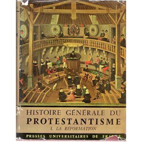 Histoire Generale Du Protestantisme.Tome 1.La Reformation. on Productcaster.