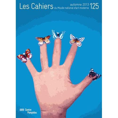 Les Cahiers Du Musée National D'art Moderne N° 125, Automne 2013 on Productcaster.