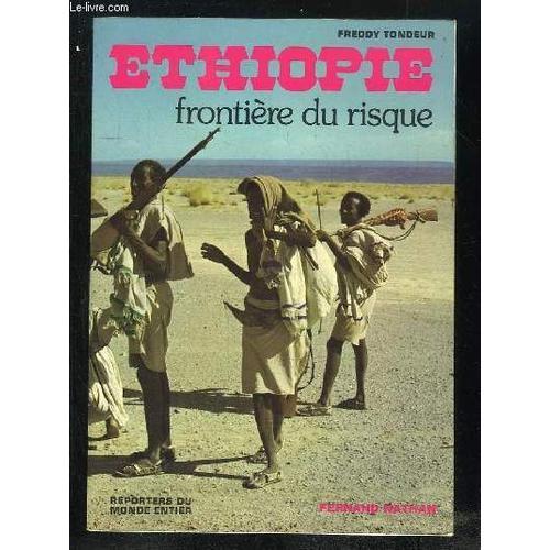 Ethiopie Frontiere Du Risque. on Productcaster.