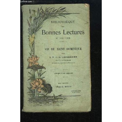 Bibliothèque Des Bonnes Lectures, 2ème Volume : Vie De Saint Domini... on Productcaster.