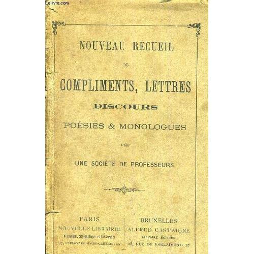 Nouveau Recueil De Compliments Lettres Discours Poesies Et Monologu... on Productcaster.