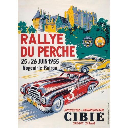 Affiche Nogent Le Rotrou Rallye Du Perche Cibie on Productcaster.